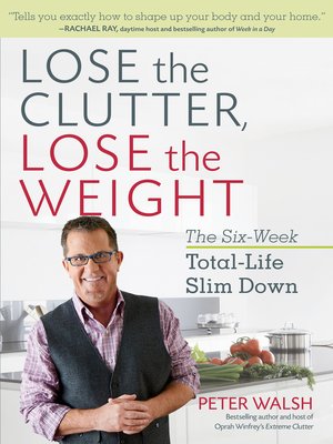 cover image of Lose the Clutter, Lose the Weight